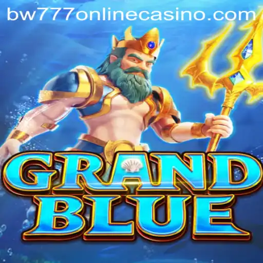 Discover the Thrilling World of GRANDBLUE at BW777 Online Casino