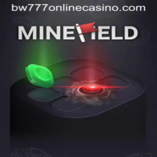 The Thrilling World of MineField and Its Connection to bw777 Online Casino