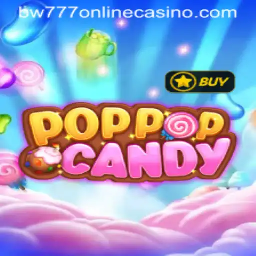 Exploring the Vibrant World of POPPOPCANDY and the Allure of BW777 Online Casino