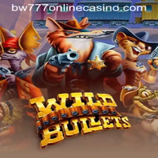 WildBullets: A Thrilling Adventure in the Realm of Online Gaming