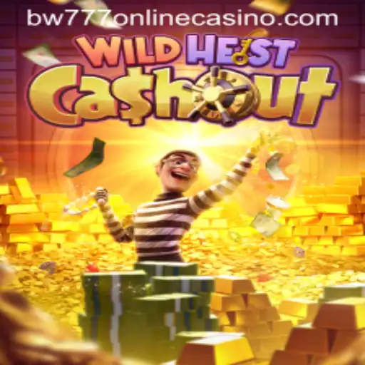Embark on an Adventure with WildHeistCashout at BW777 Online Casino