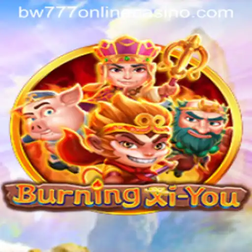 Explore the Exciting World of BurningXiYou: A Captivating Game Experience