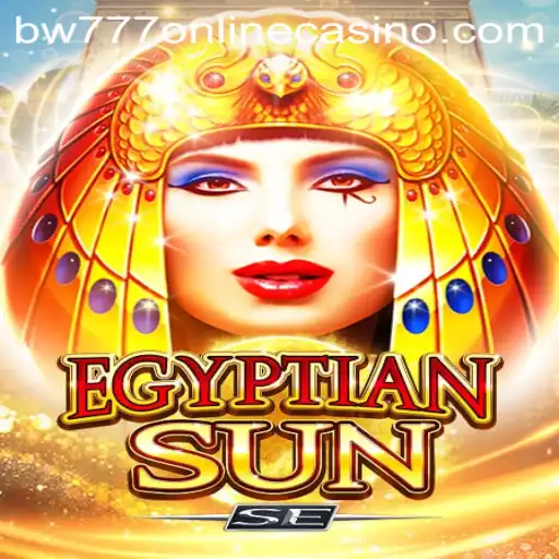 Uncover the Mysteries of EgyptianSunSE at bw777 Online Casino