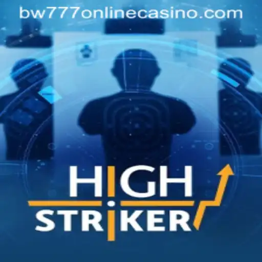 Exploring HighStriker at BW777 Online Casino