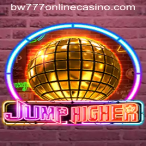 Exploring the Thrilling World of JumpHigher and the Risks of bw777 Online Casino