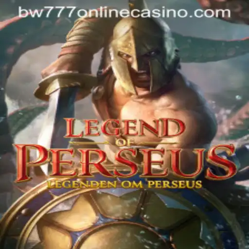Discover the Epic Adventures of LegendofPerseus in the World of BW777 Online Casino