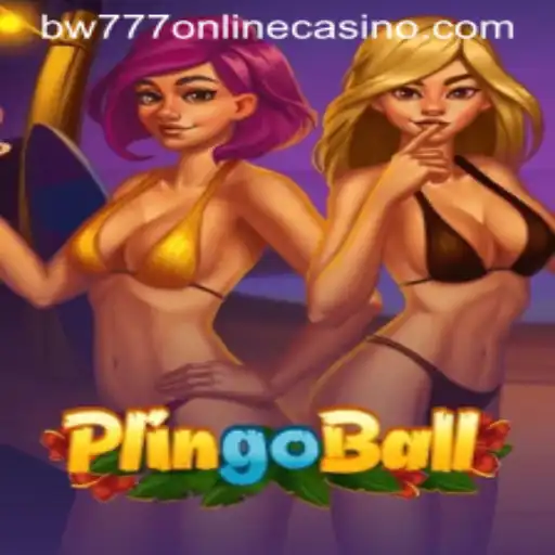 The Dynamic World of Plingoball: A Fresh Take on Online Gaming with BW777 Online Casino