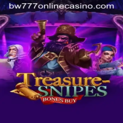 Exploring the Thrills of TreasuresnipesBonusBuy at BW777 Online Casino