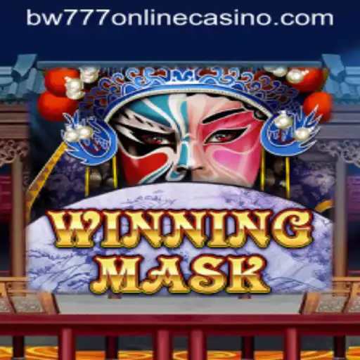 Exploring WinningMask: A Thrilling Adventure in BW777 Online Casino